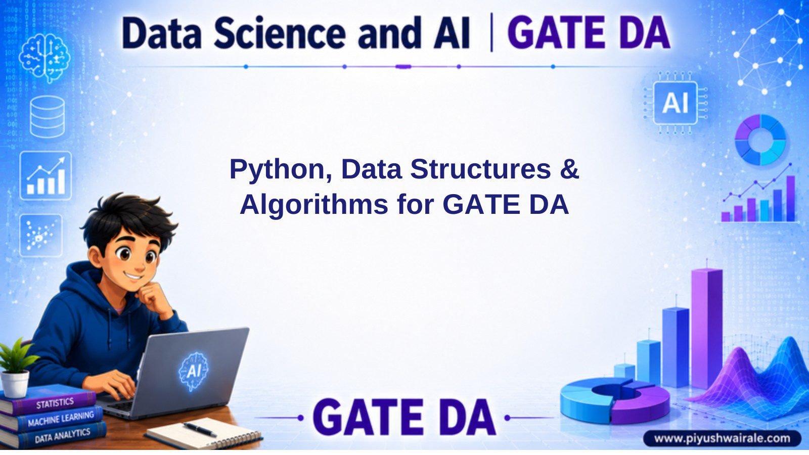 Python, Data Structures and Algorithms for GATE DA Python, Data Structures and Algorithms for GATE DA 2027: Complete Syllabus Guide