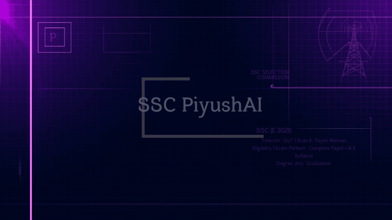 SSC JE Telecom 2026 banner - Junior Engineer Telecom in Department of Telecommunications, Part-G syllabus and eligibility guide by PiyushAI
